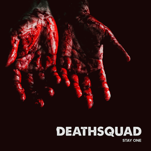 Deathsquad (RUS) : Stay One